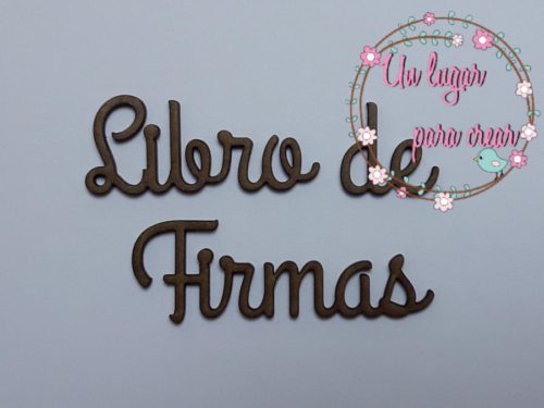 Palabras "Libro de firmas" Madera.